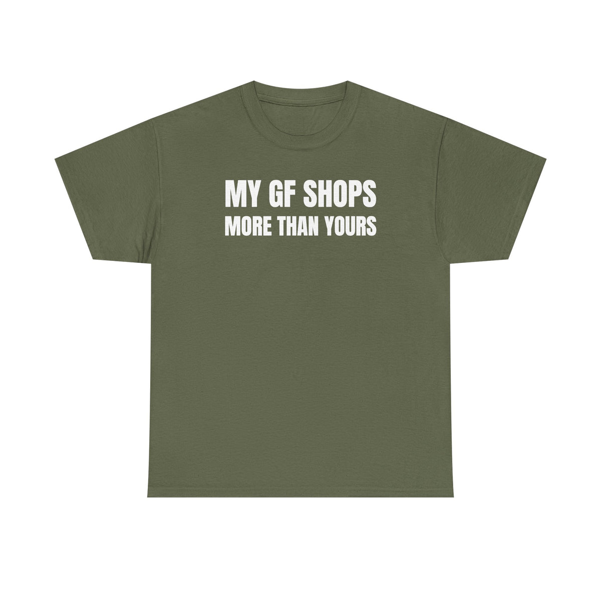 My GF Shops More Than Yours Unisex Heavy Cotton Tee