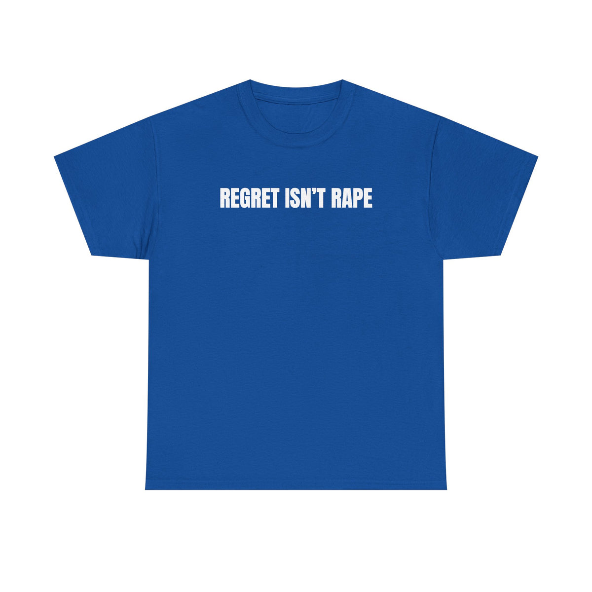 Regret Isn't Rape Unisex Heavy Cotton Tee
