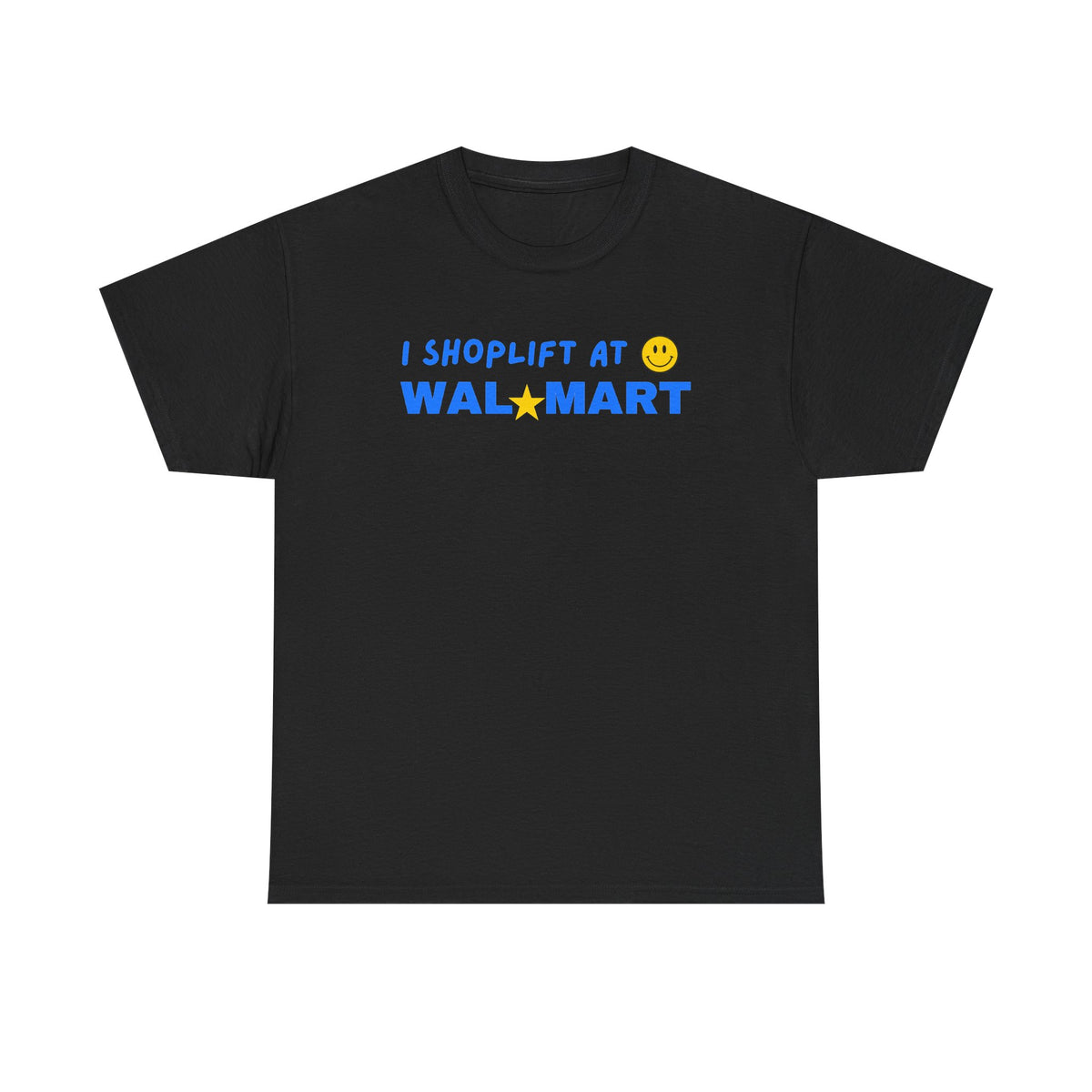I Shoplift at Walmart Unisex Heavy Cotton Tee
