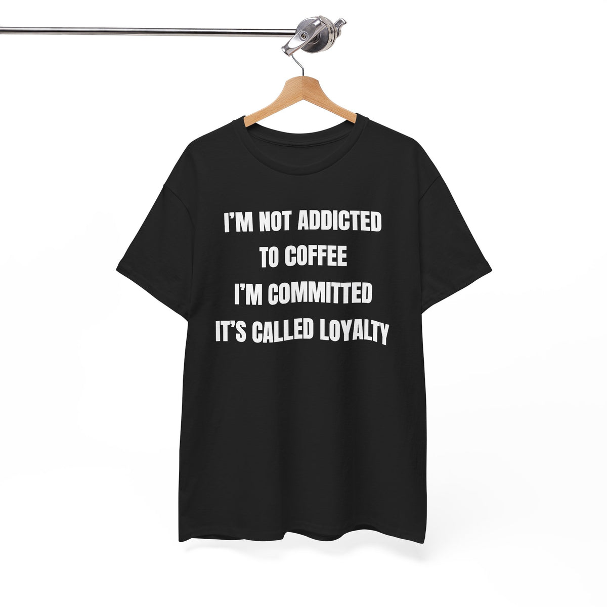 I'm Not Addicted To Coffee I'm Committed Unisex Heavy Cotton Tee