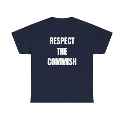 Respect the Commish Unisex Heavy Cotton Tee