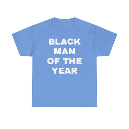 Black Man Of The Year Unisex Heavy Cotton Tee