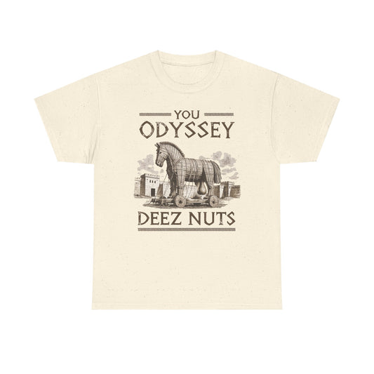 You Odyssey Deez Nuts Unisex Heavy Cotton Tee