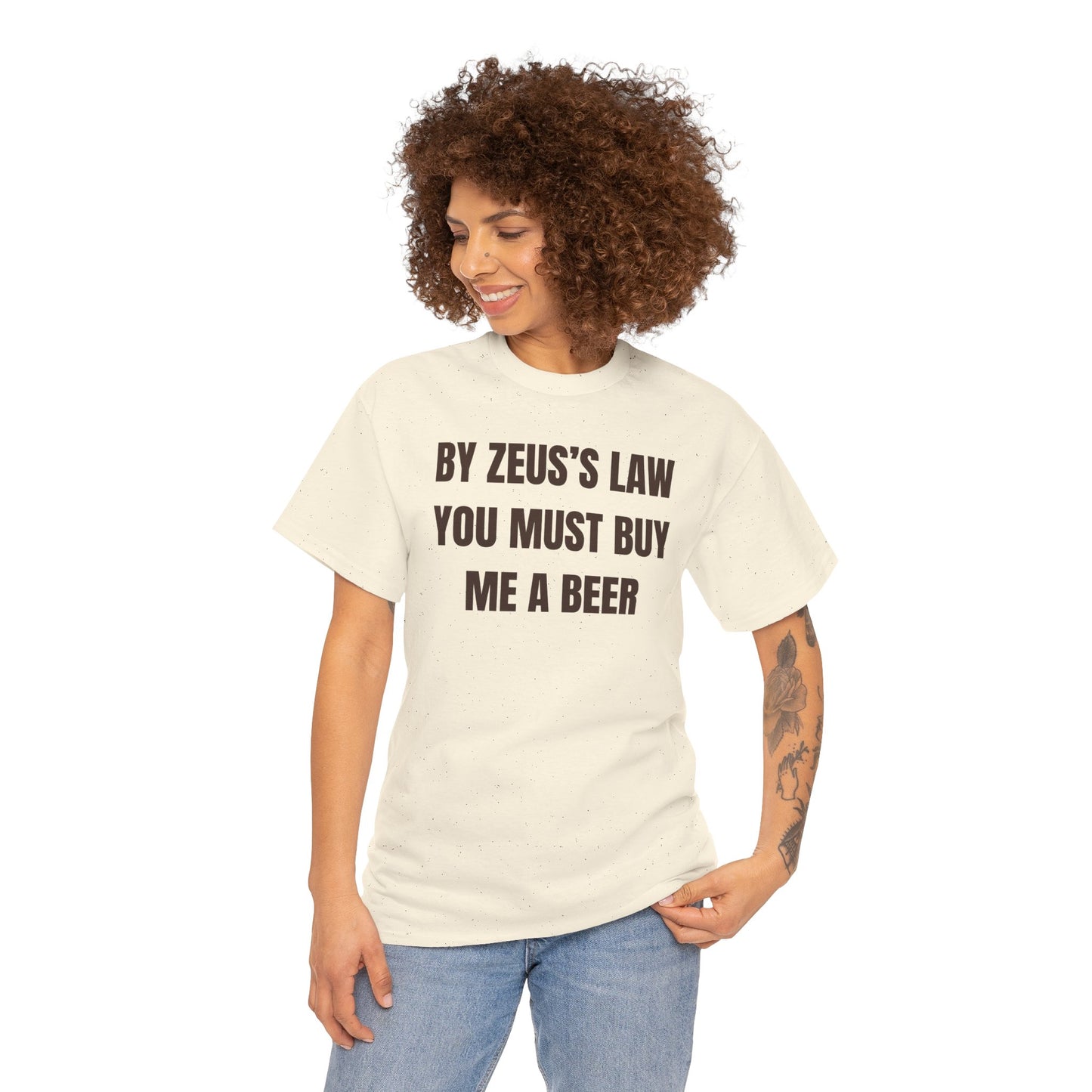 By Zeus's Law You Must Buy Me A Beer Unisex Heavy Cotton Tee