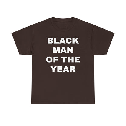 Black Man Of The Year Unisex Heavy Cotton Tee
