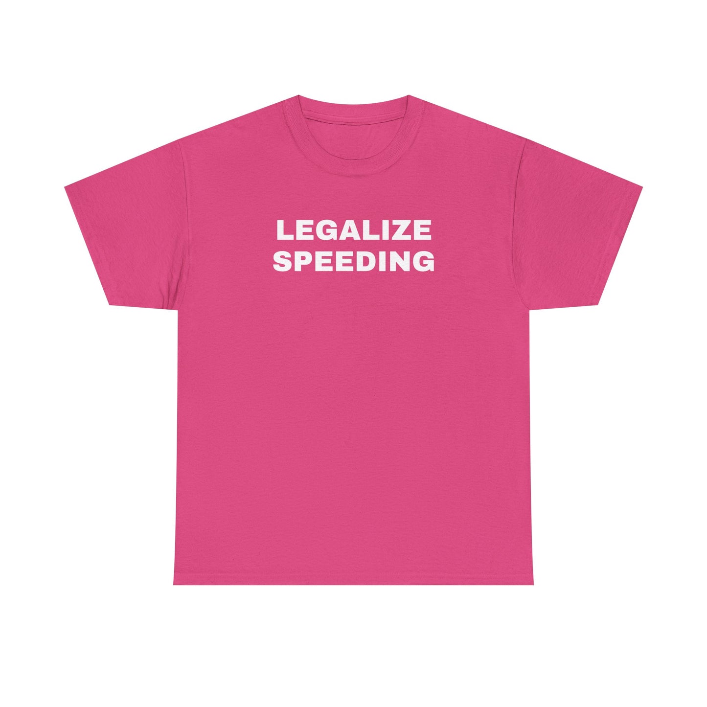 Legalize Speeding Unisex Heavy Cotton Tee