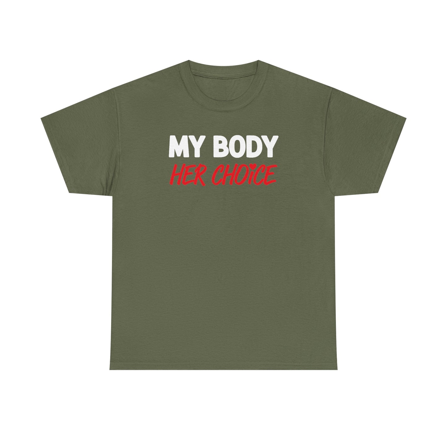 My Body Her Choice Unisex Heavy Cotton Tee