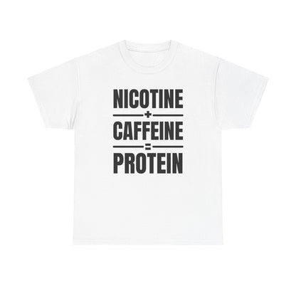 Nicotine + Caffeine = Protein Unisex Heavy Cotton Tee