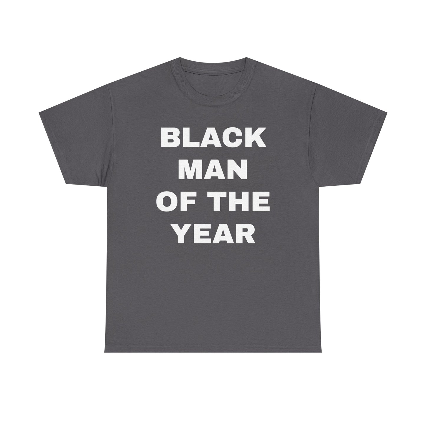 Black Man Of The Year Unisex Heavy Cotton Tee
