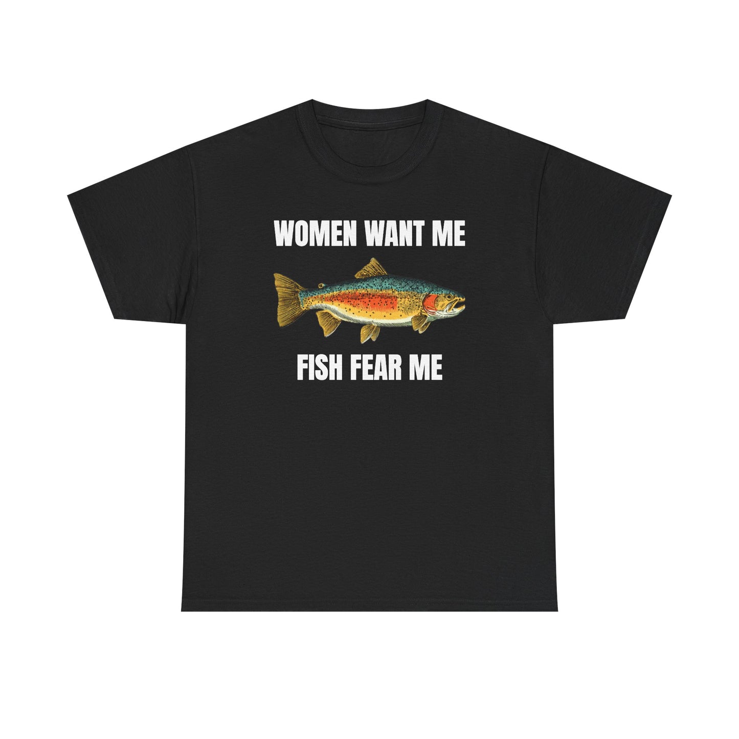 Women Want Me Fish Fear Me Unisex Heavy Cotton Tee