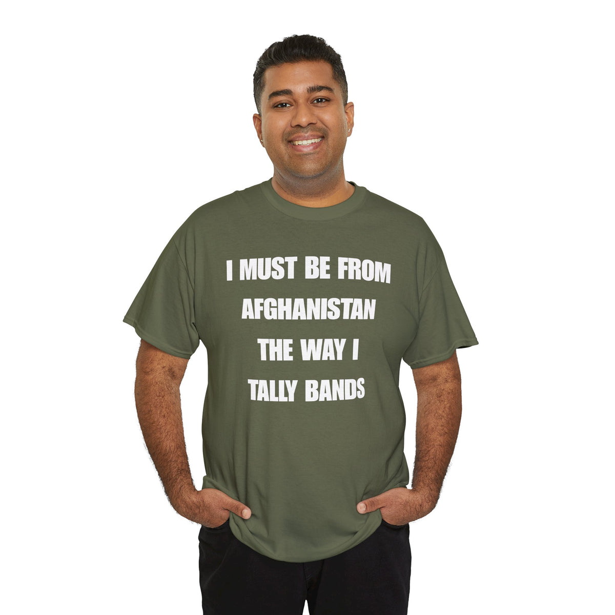 I Must Be From Afghanistan The Way I Tally Bands Unisex Heavy Cotton Tee