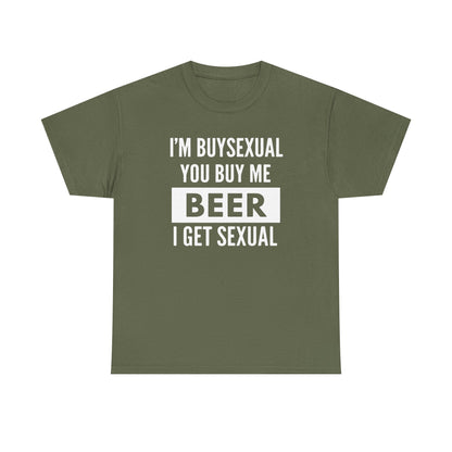 I'm Buysexual You Buy Me Beer I Get Sexual Unisex Heavy Cotton Tee