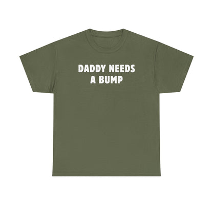Daddy Needs A Bump Unisex Heavy Cotton Tee