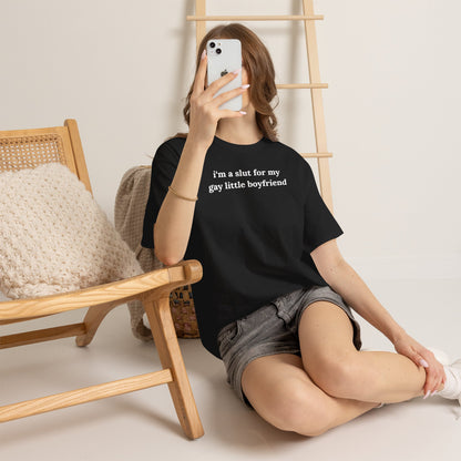 I'm a Slut For My Gay Little Boyfriend Unisex Heavy Cotton Tee