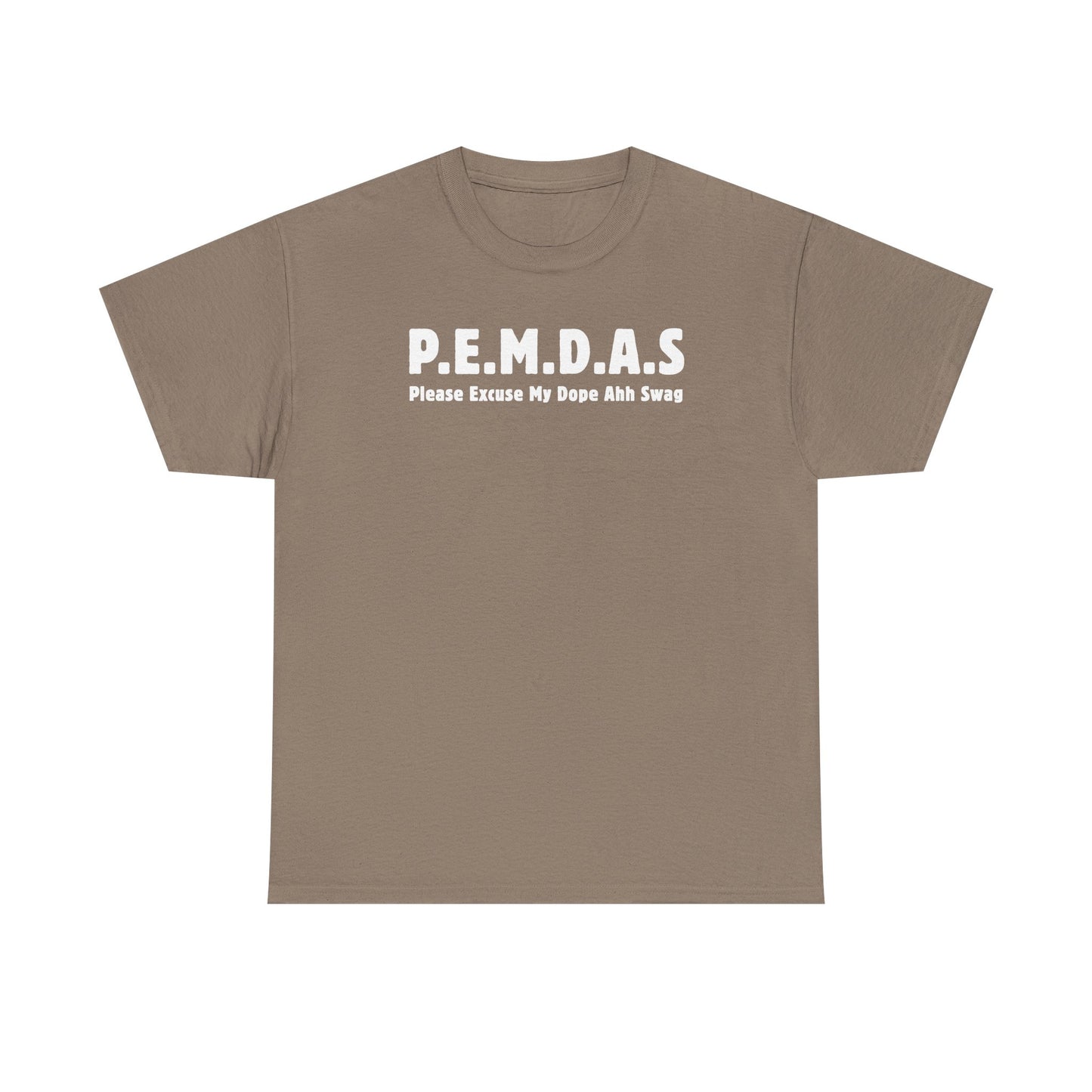 PEMDAS Please Excuse My Dope Ahh Swag Unisex Heavy Cotton Tee