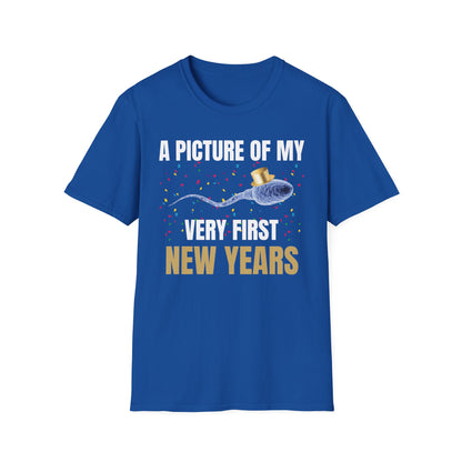 A Picture Of My Very First New Years Sperm Unisex Softstyle T Shirt