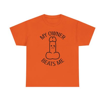 My Owner Beats Me Unisex Heavy Cotton Tee