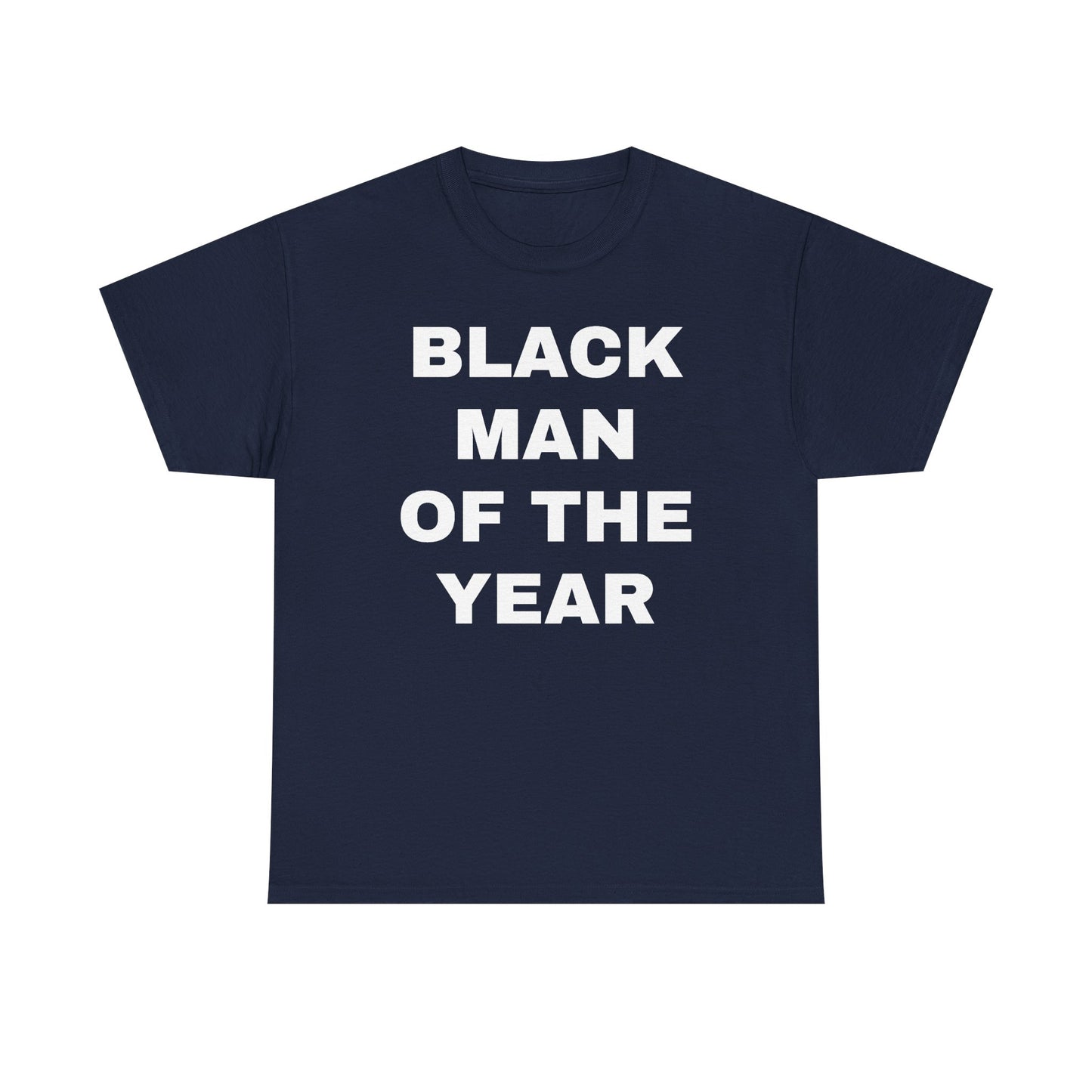 Black Man Of The Year Unisex Heavy Cotton Tee
