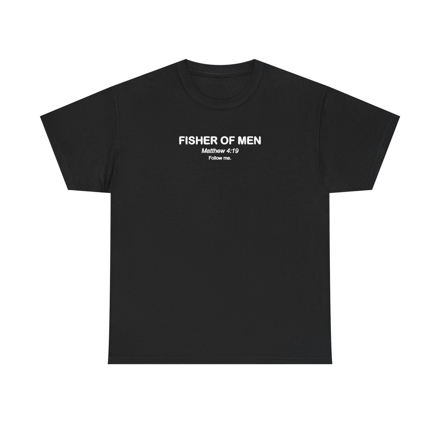 Fisher of Men Mathew 4:19 Unisex Heavy Cotton Tee