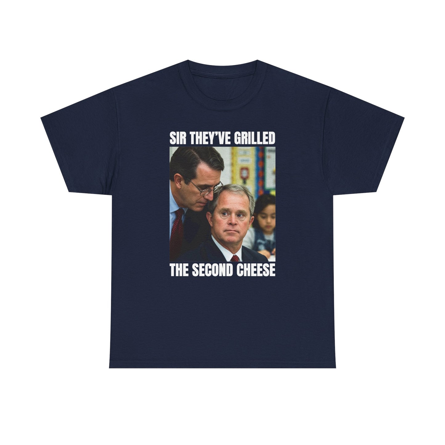 Sir They've Grilled The Second Cheese Unisex Heavy Cotton Tee
