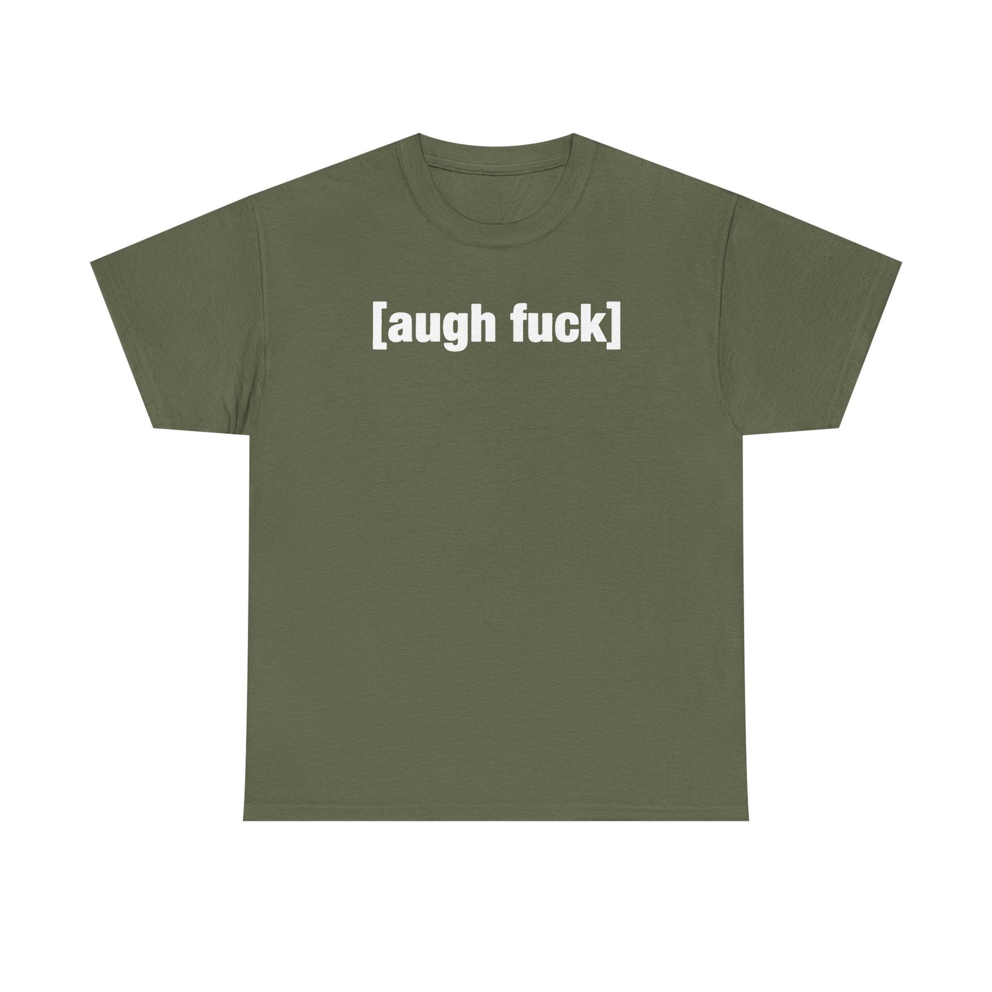 Augh Fuh Unisex Heavy Cotton Tee - Funny Shirt - Joke - TV - Gift for Men and Women