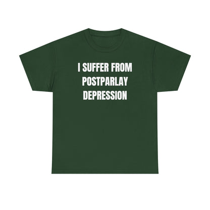 I Suffer From Post-Parlay Depression Unisex Heavy Cotton Tee