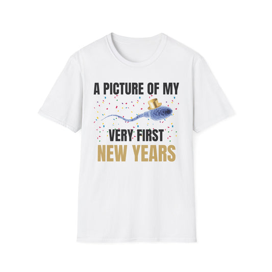 A Picture Of My Very First New Years Sperm Unisex Softstyle T Shirt