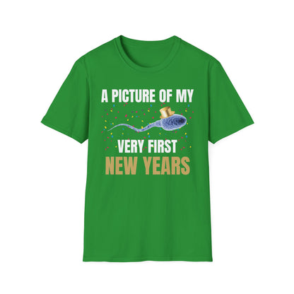 A Picture Of My Very First New Years Sperm Unisex Softstyle T Shirt