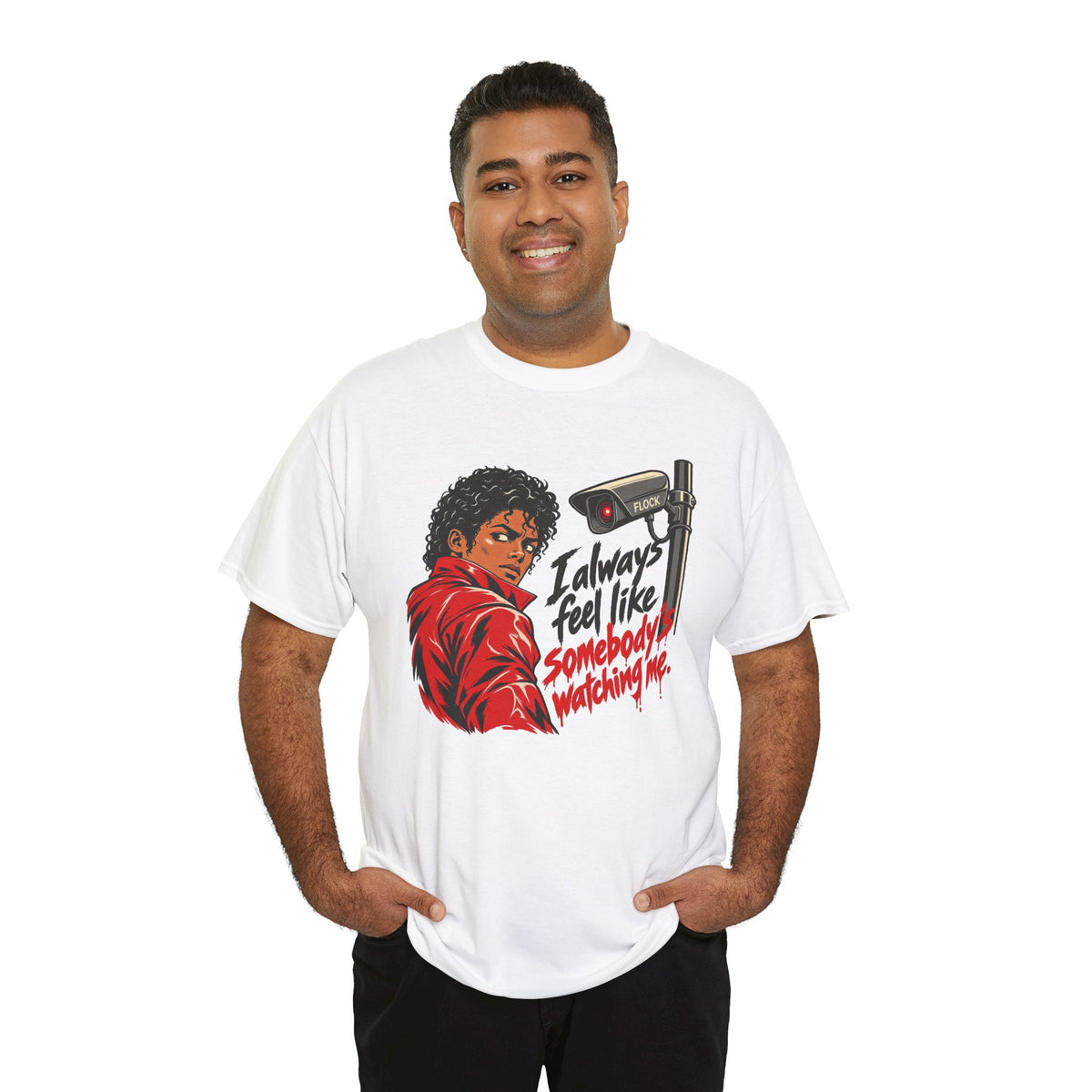 I Always Feel Like Somebody's Watching Unisex Heavy Cotton Tee