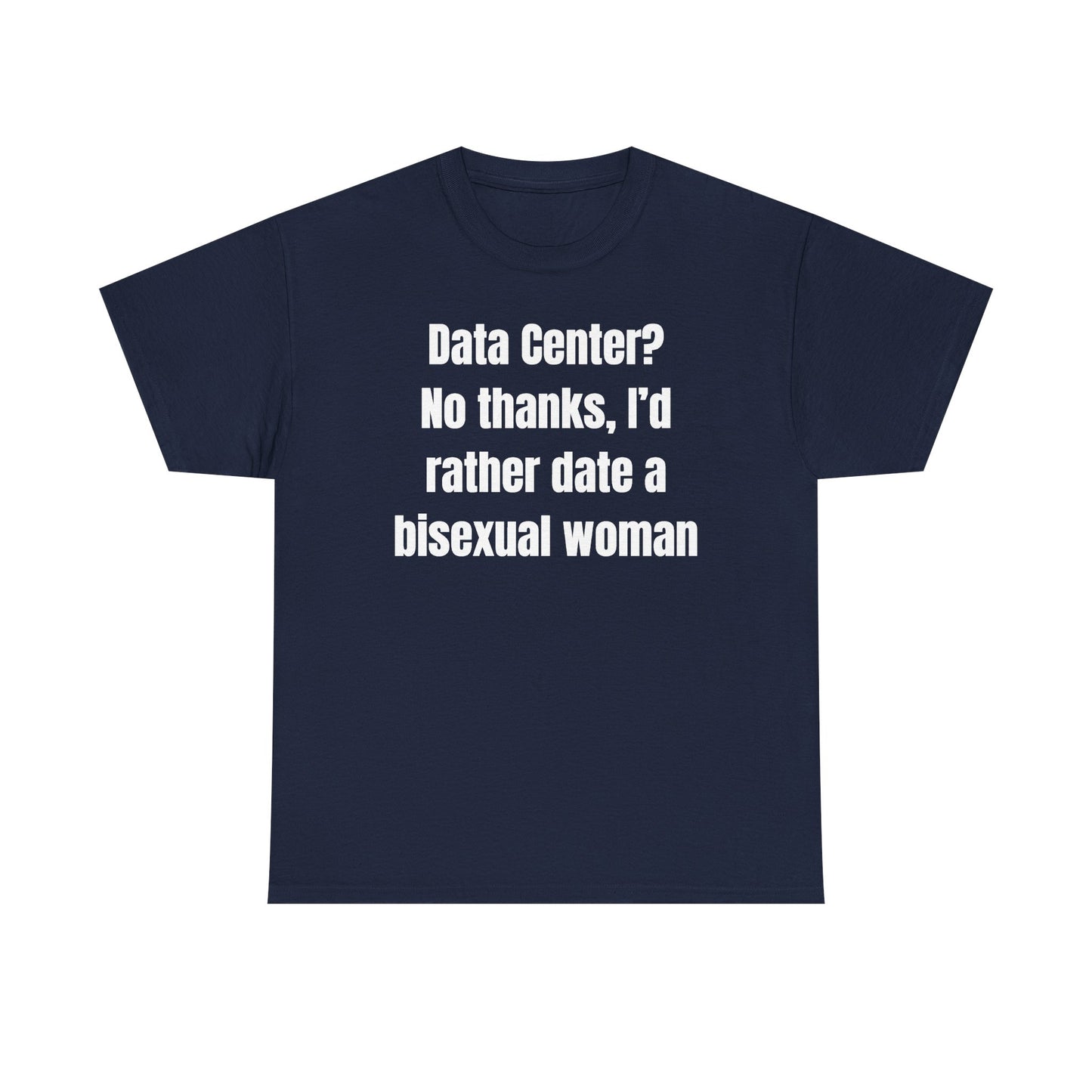 Data Center No Thanks Unisex Heavy Cotton Tee