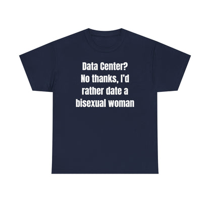 Data Center No Thanks Unisex Heavy Cotton Tee