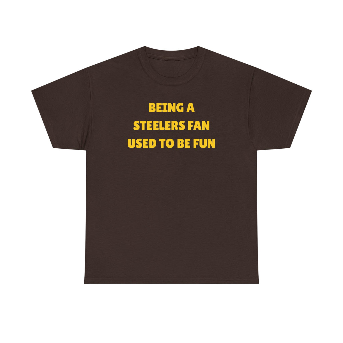 Being a Steelers Fan Used To Be Fun Unisex Heavy Cotton Tee