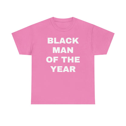 Black Man Of The Year Unisex Heavy Cotton Tee