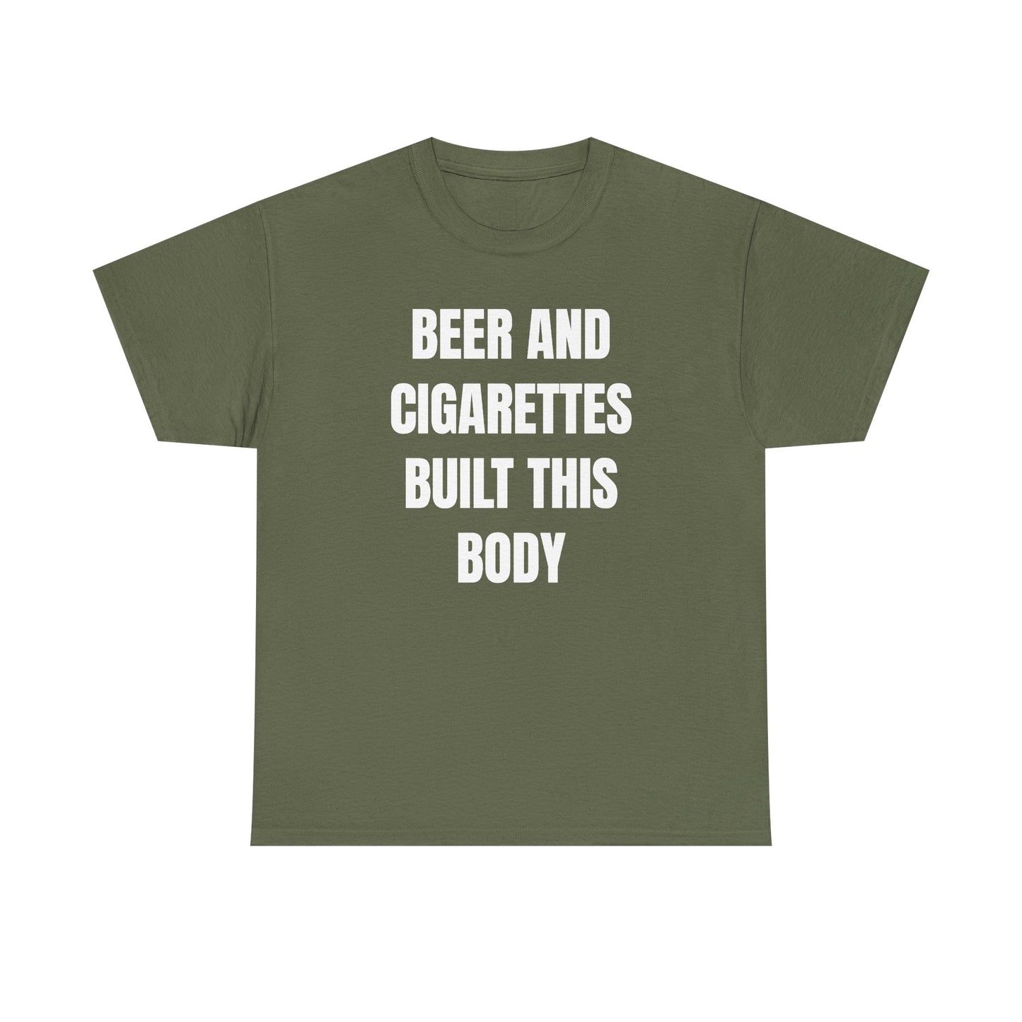 Beer and Cigarettes Built this Body Unisex Heavy Cotton Tee