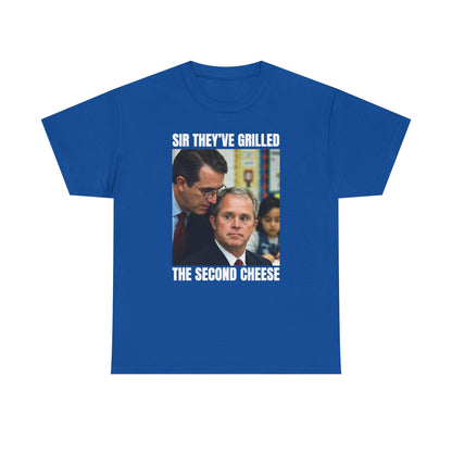 Sir They've Grilled The Second Cheese Unisex Heavy Cotton Tee