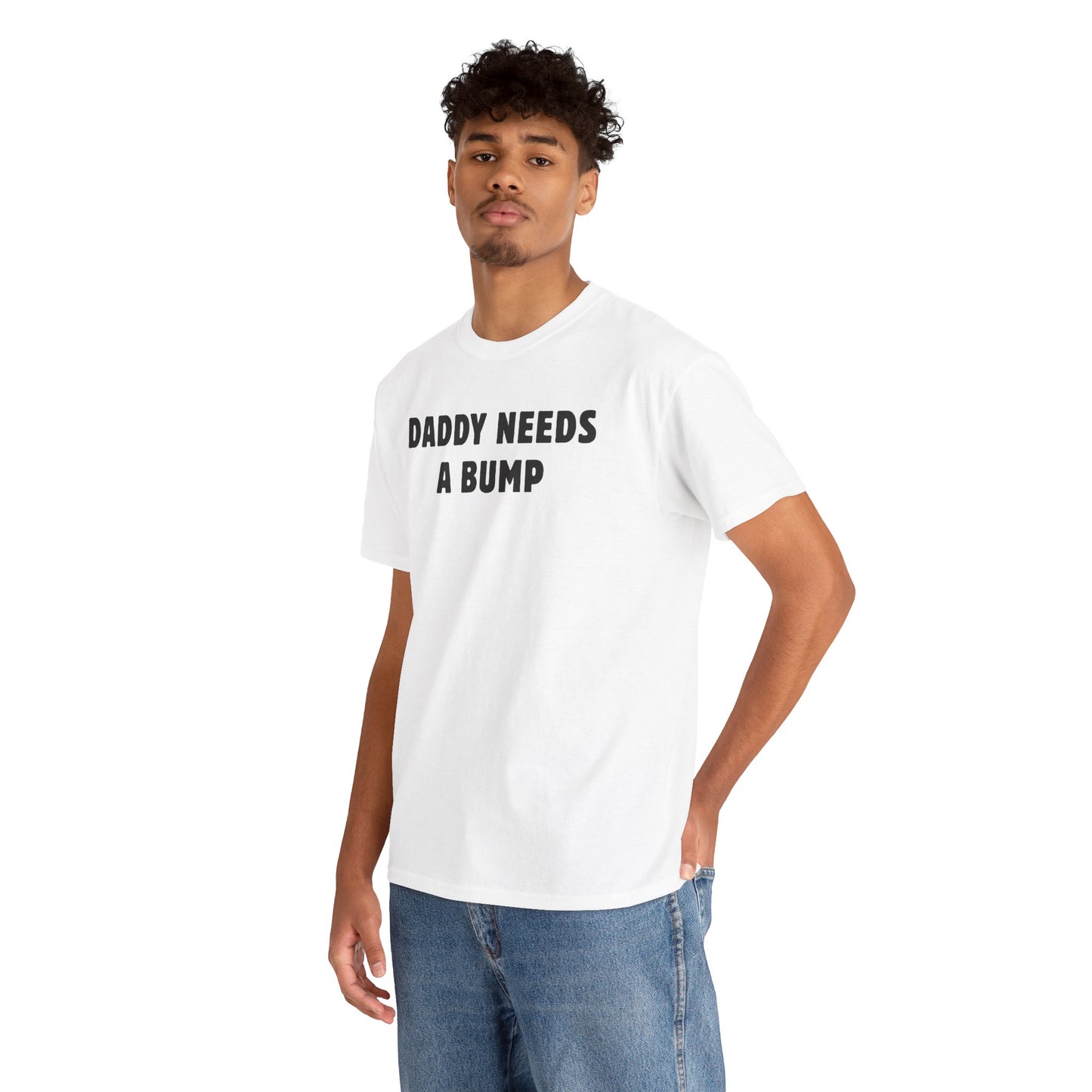 Daddy Needs A Bump Unisex Heavy Cotton Tee
