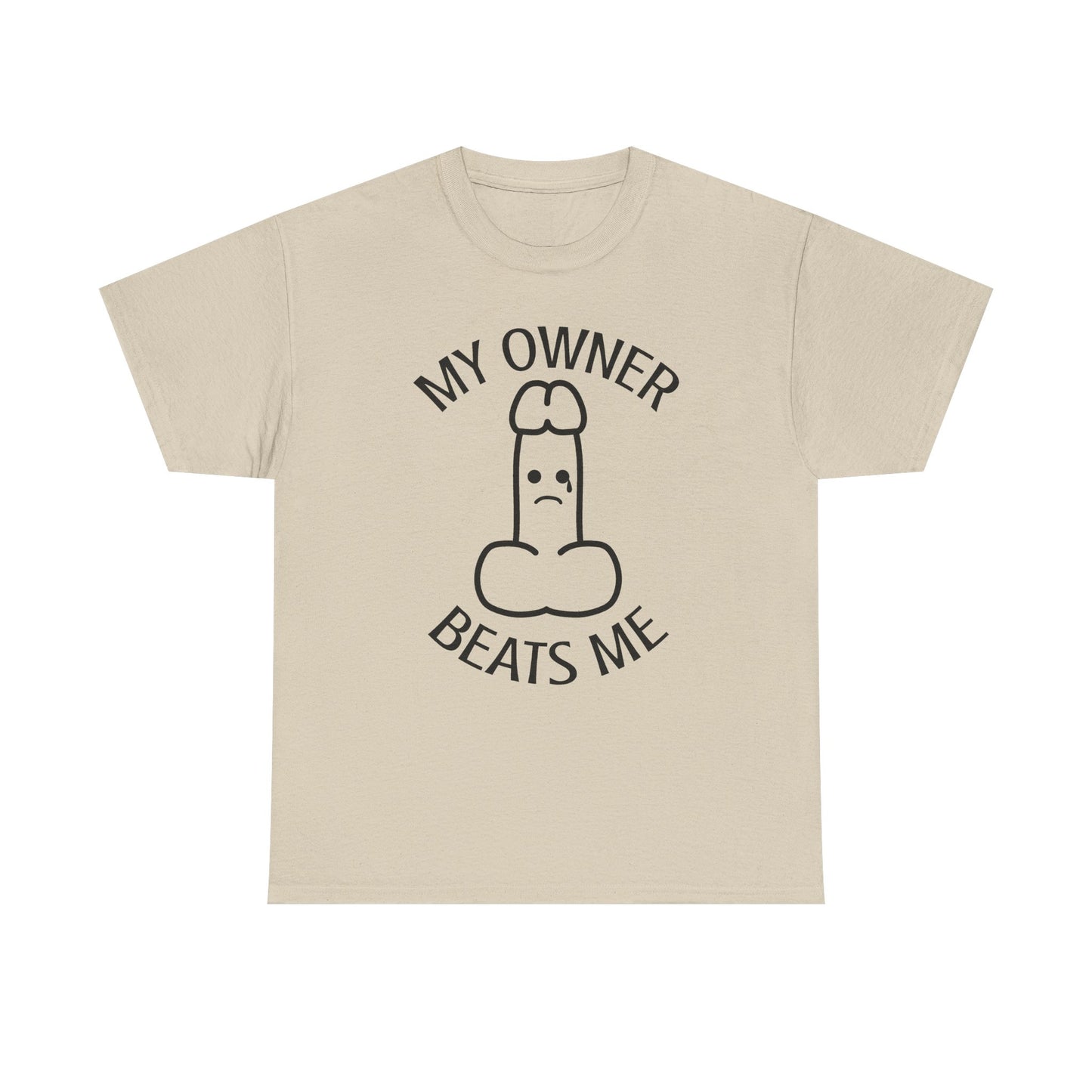 My Owner Beats Me Unisex Heavy Cotton Tee
