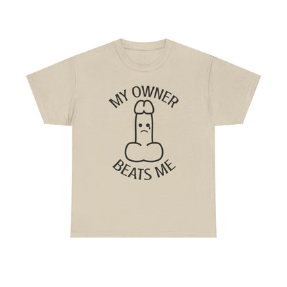 My Owner Beats Me Unisex Heavy Cotton Tee