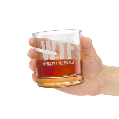 WTF Whiskey Time Finally 10.5 oz Engraved Whiskey Glass
