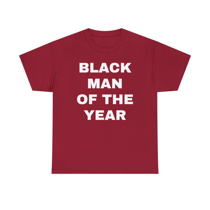 Black Man Of The Year Unisex Heavy Cotton Tee