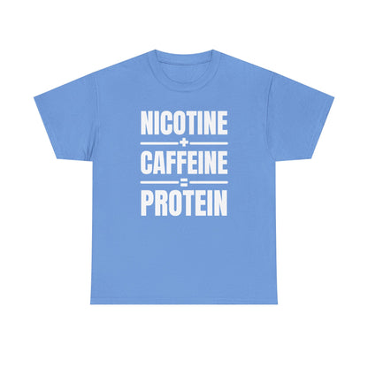 Nicotine + Caffeine = Protein Unisex Heavy Cotton Tee