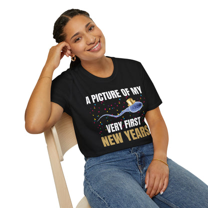 A Picture Of My Very First New Years Sperm Unisex Softstyle T Shirt