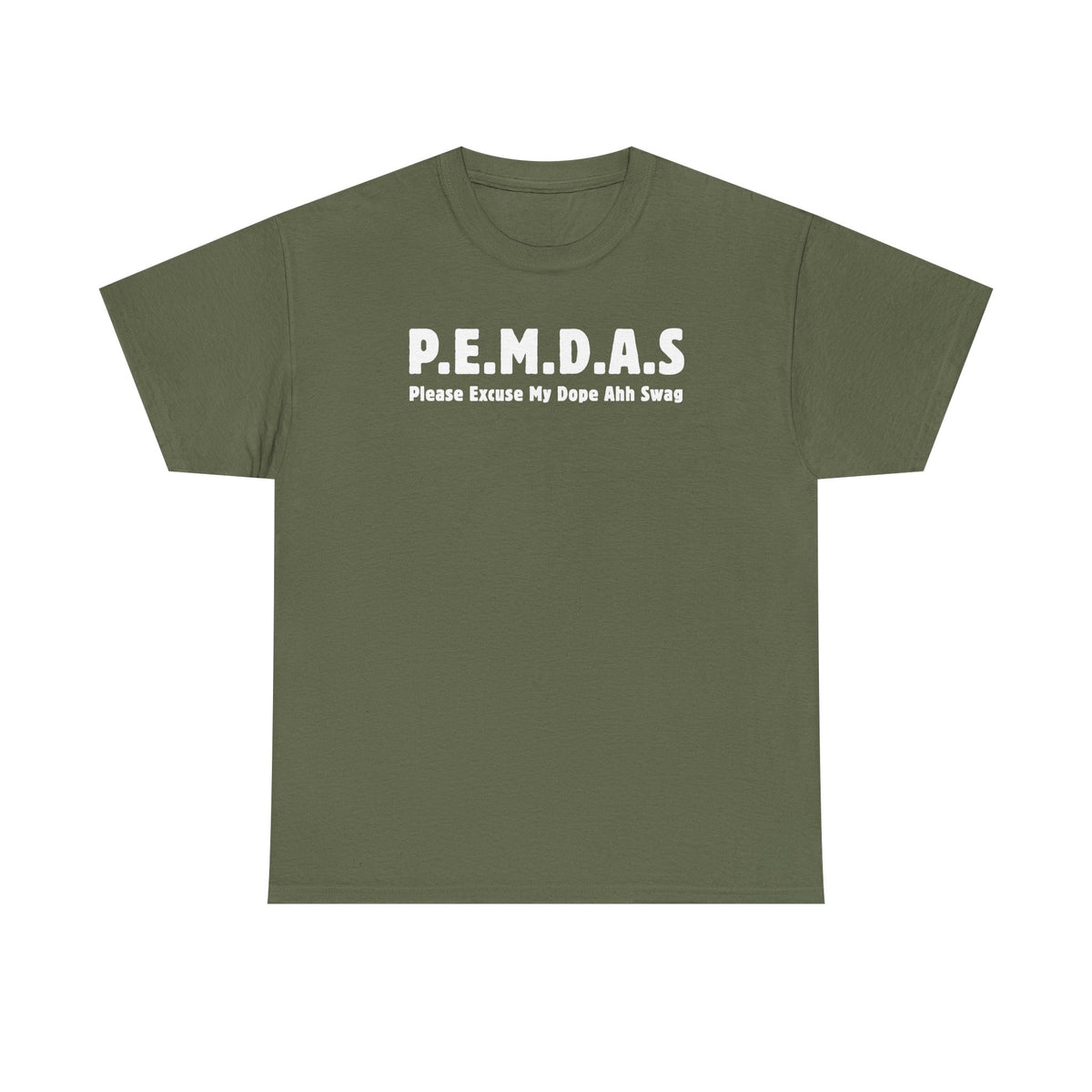 PEMDAS Please Excuse My Dope Ahh Swag Unisex Heavy Cotton Tee