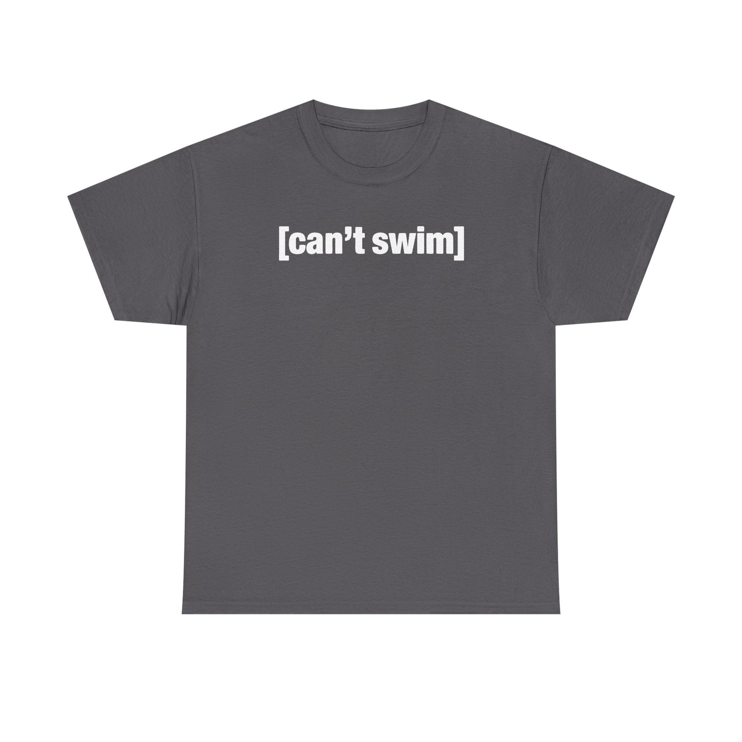 Can't Swim Unisex Heavy Cotton Tee - Funny Shirt - TV - Gift for Men and Women