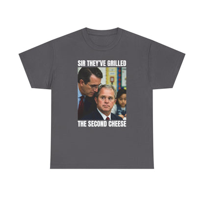 Sir They've Grilled The Second Cheese Unisex Heavy Cotton Tee