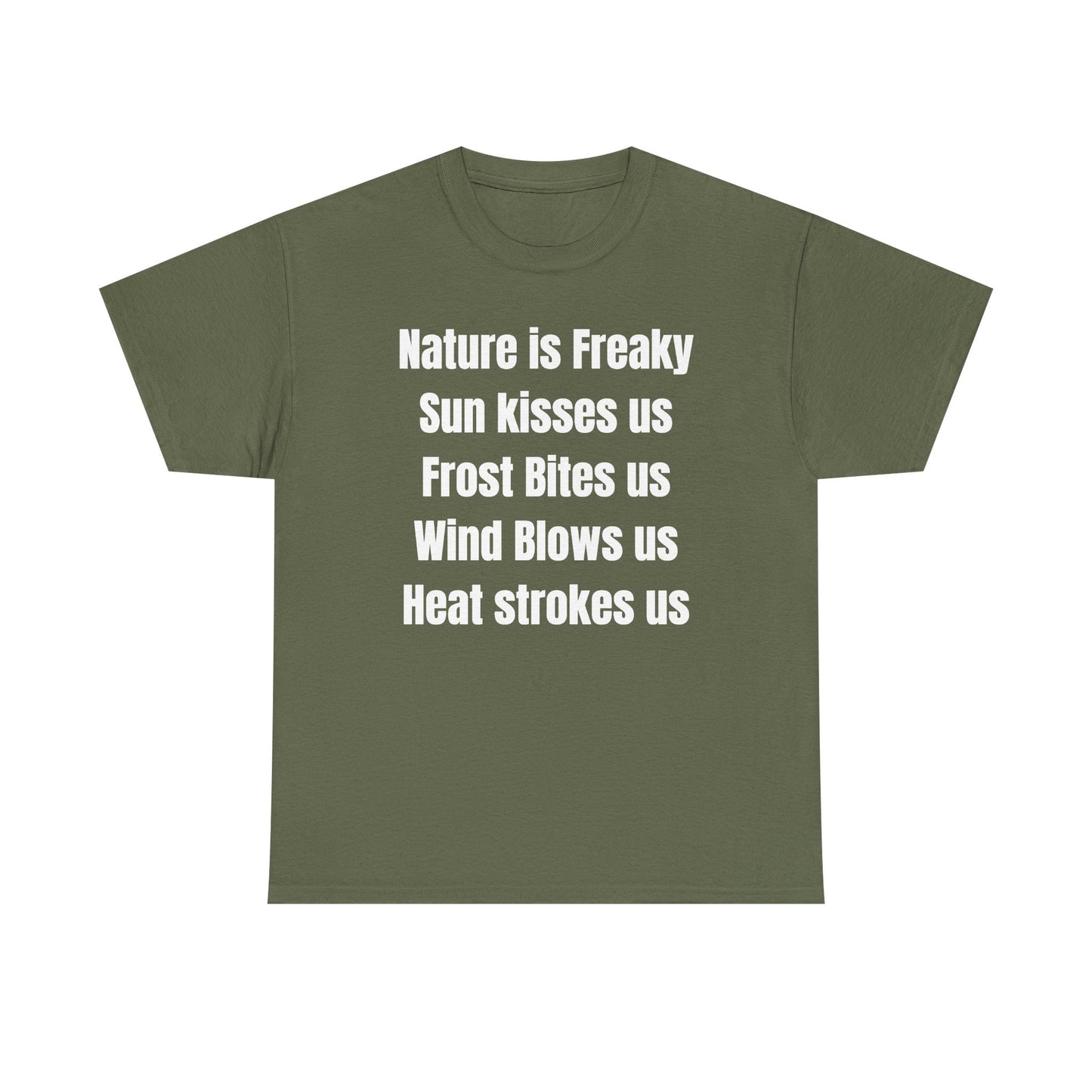Nature is Freaky Unisex Heavy Cotton Tee