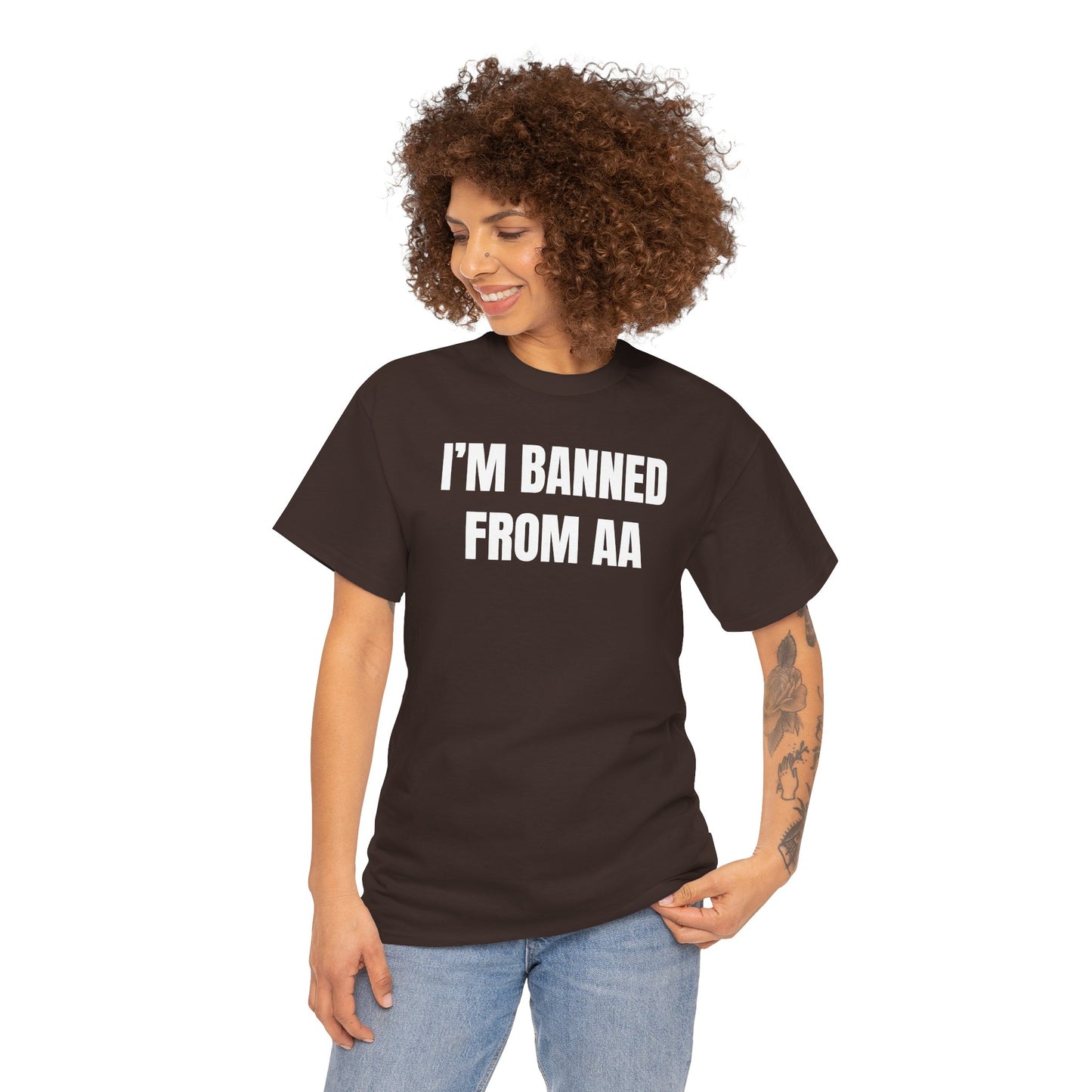 I'm Banned From AA Unisex Heavy Cotton Tee - Funny Shirt - Joke - Gift for Men and Women