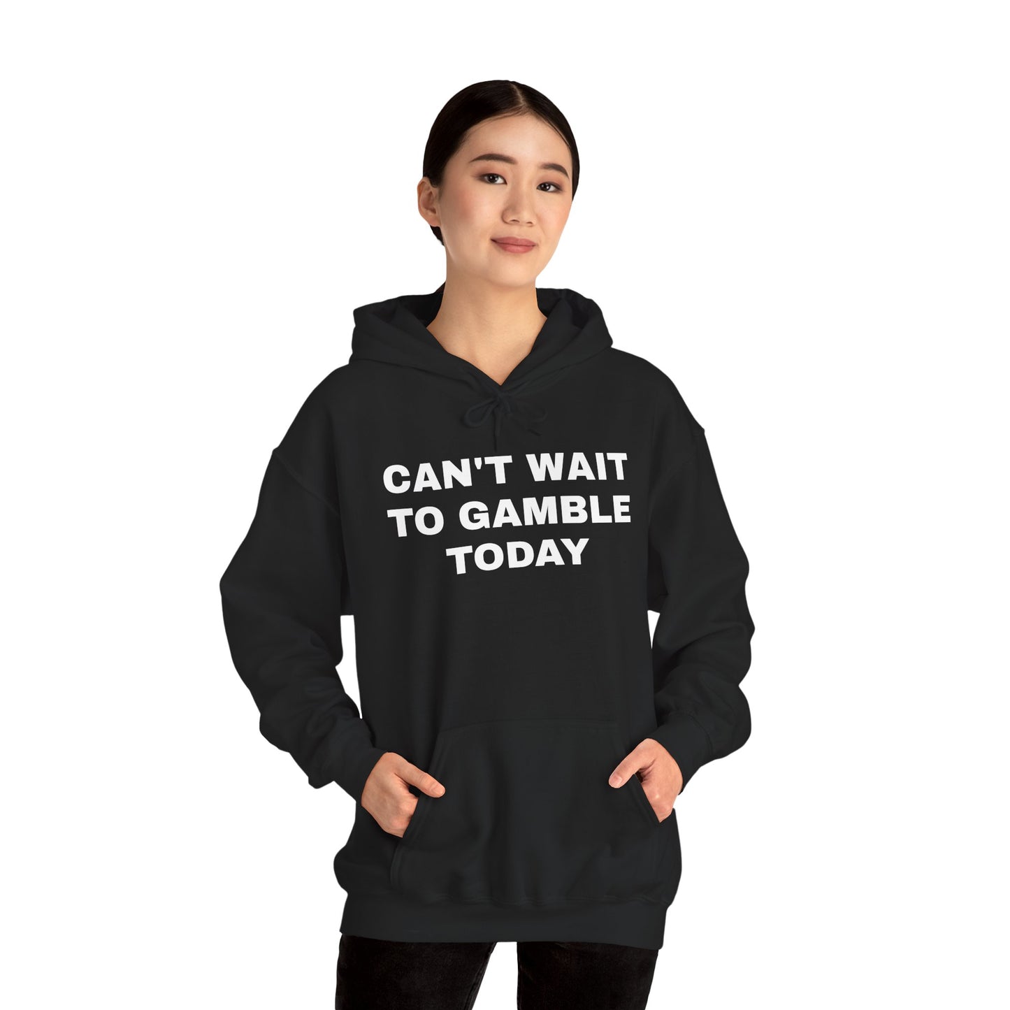 Can't Wait to Gamble Today Unisex Heavy Blend™ Hooded Sweatshirt