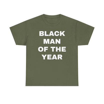 Black Man Of The Year Unisex Heavy Cotton Tee