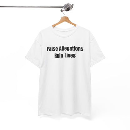 False Allegations Ruin Lives Unisex Heavy Cotton Tee